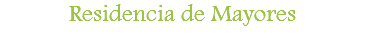 Residencia de Mayores